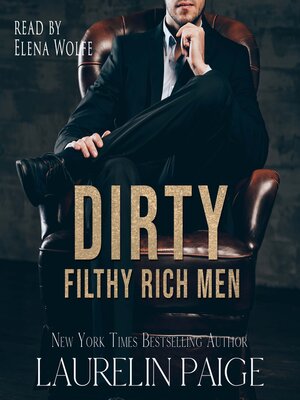 cover image of Dirty Filthy Rich Men